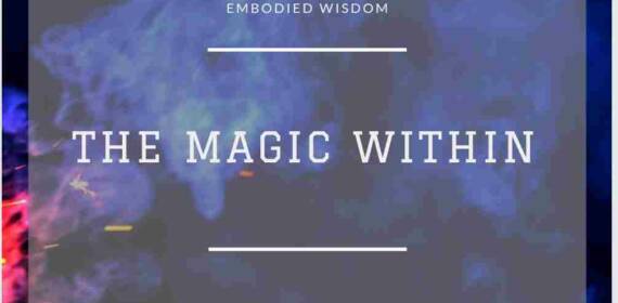 The Magic Within